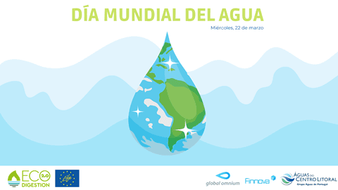 LIFE Ecodigestion 2.0 reivindica su compromiso por la depuración y el saneamiento del agua en el día Mundial del Agua