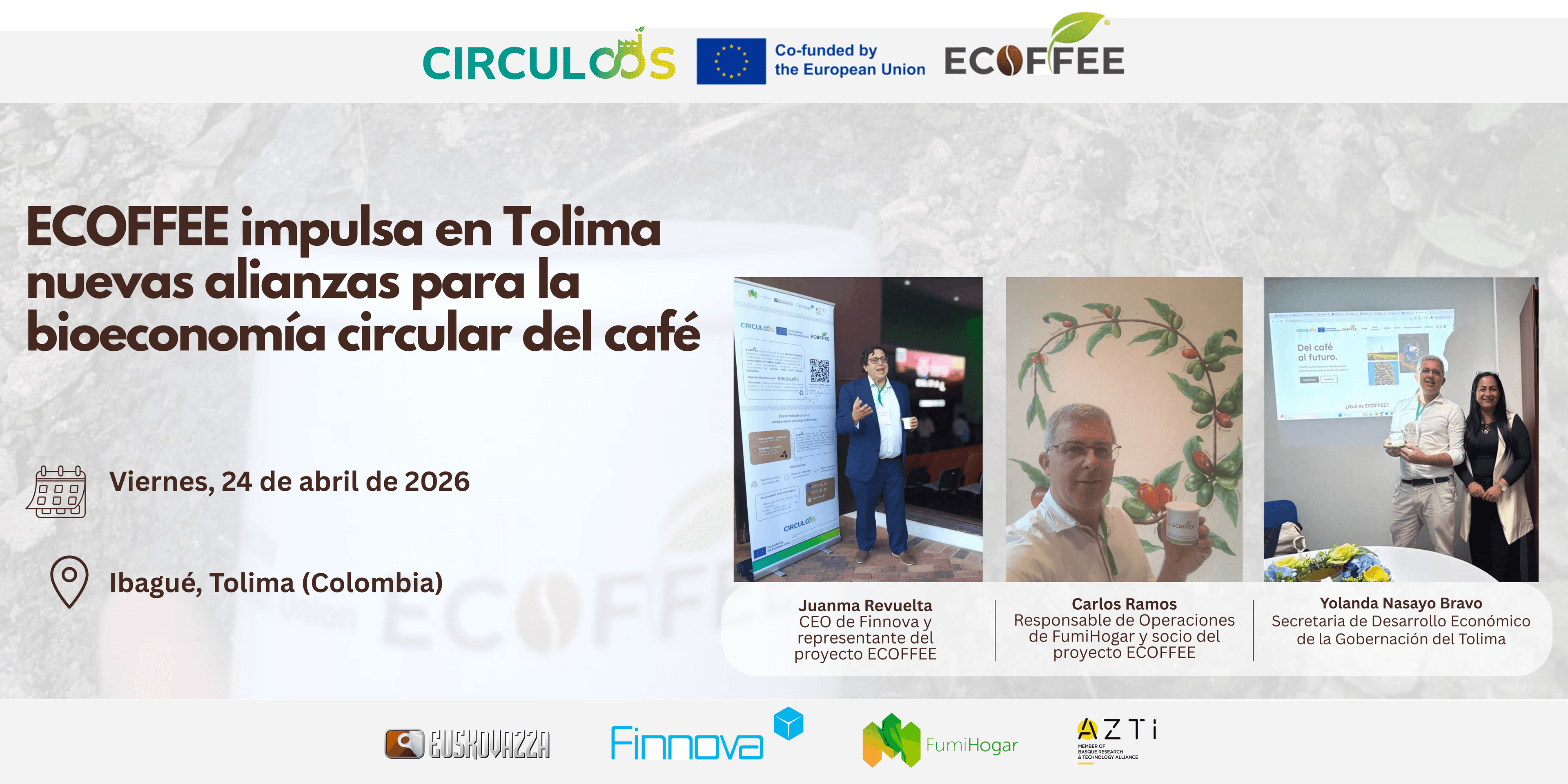 Finnova refuerza en Tolima la cooperación UE–América Latina para impulsar la bioeconomía circular del café a través del proyecto ECOFFEE