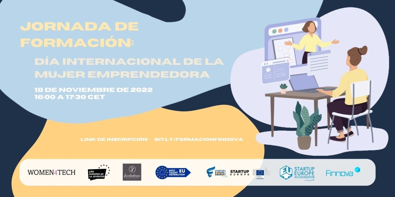 Día Internacional de la Mujer Emprendedora: Finnova reúne a varias emprendedoras para formar y dar a conocer todas las posibilidades del emprendimiento en clave mujer.