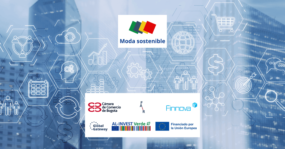 La Cámara de Comercio de Bogotá lanza un programa formativo para impulsar la moda sostenible en el marco de AL-INVEST Verde Moda Sostenible