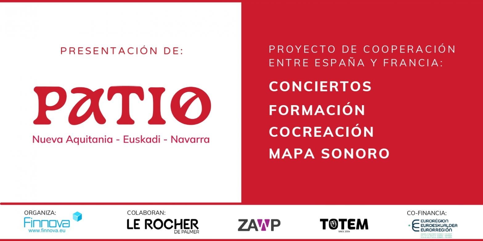 El proyecto “Patio”, liderado por Finnova, ha sido aprobado en la convocatoria “Ciudadanía Eurorregional” lanzada por la Eurorregión Nueva Aquitania-Euskadi-Navarra