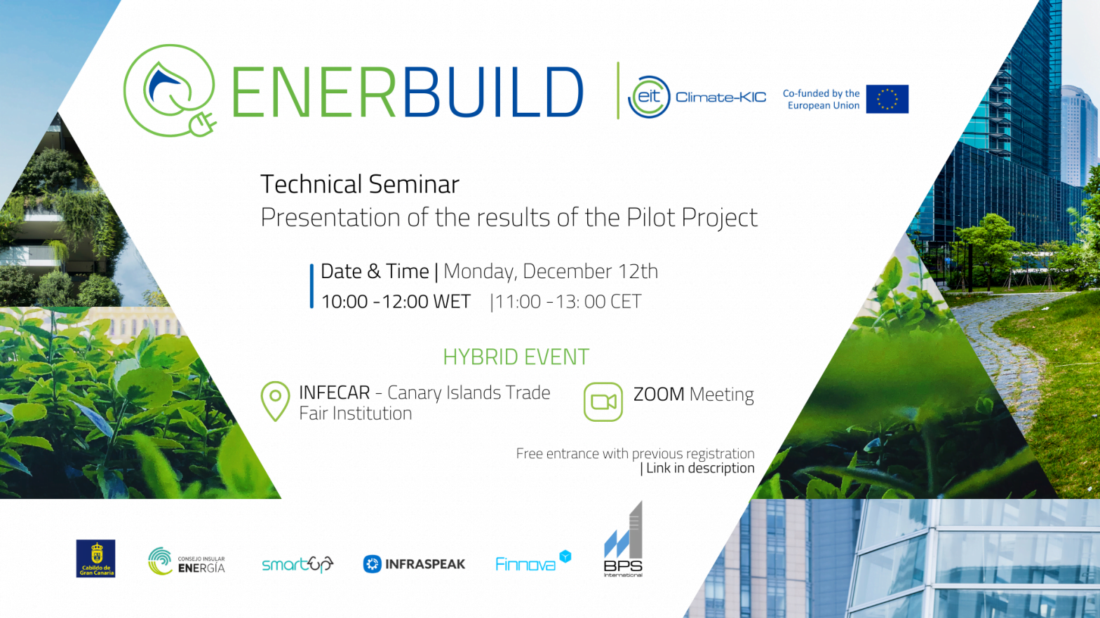 Los socios del proyecto Enerbuild darán a conocer la efectividad del sistema de optimización energética