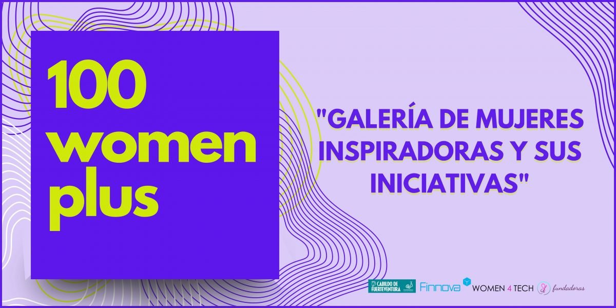 El proyecto 100 Women Plus liderado por Finnova, recopila en un catálogo las experiencias de mujeres emprendedoras