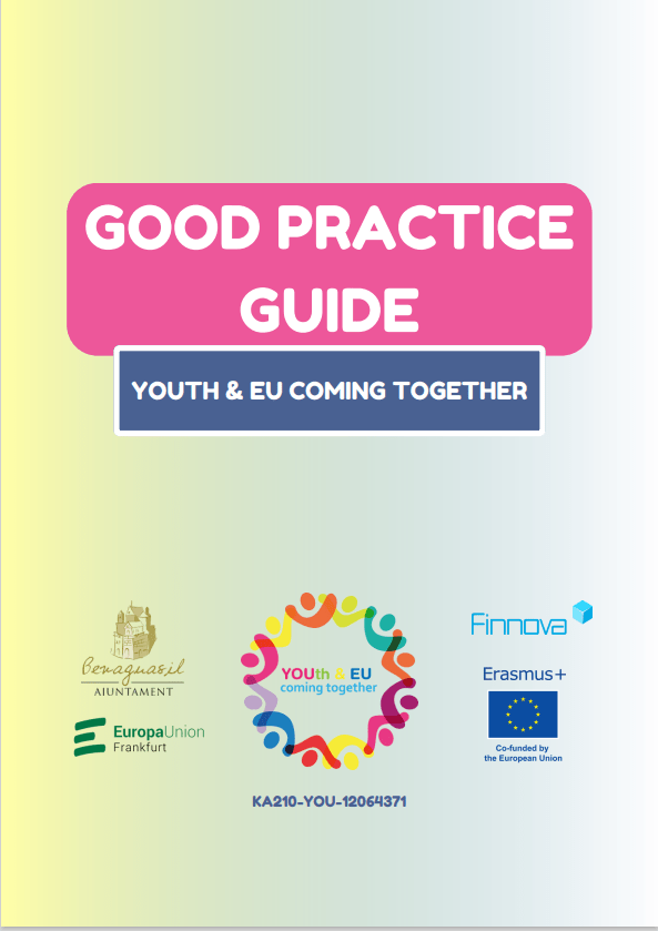 La Guía de Buenas prácticas del proyecto YOU &EU recopila todas las oportunidades que ofrece la UE a los jóvenes