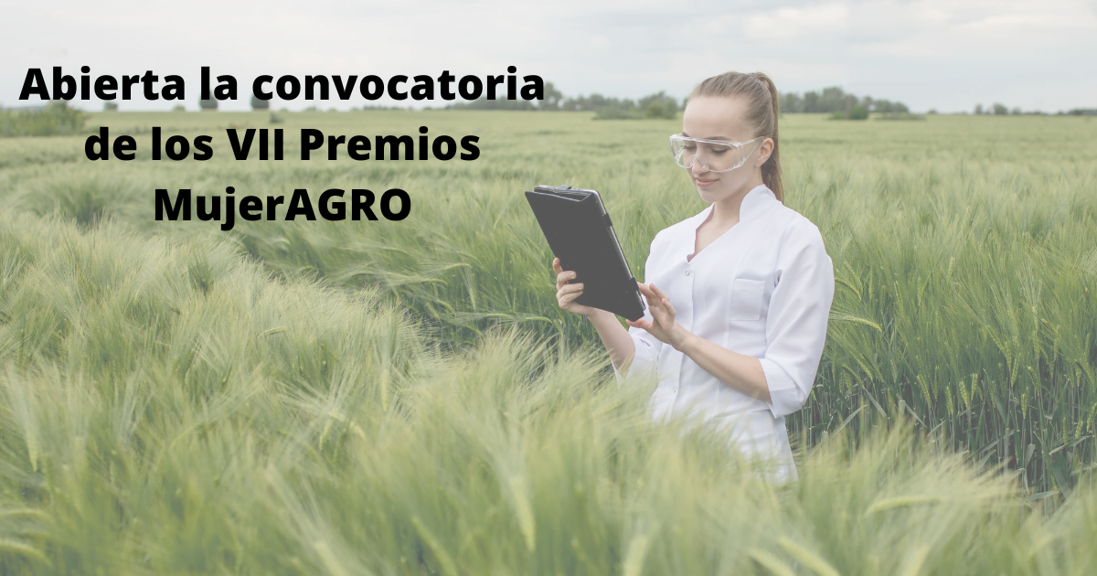 Abierta la convocatoria de los VII Premios MujerAGRO
