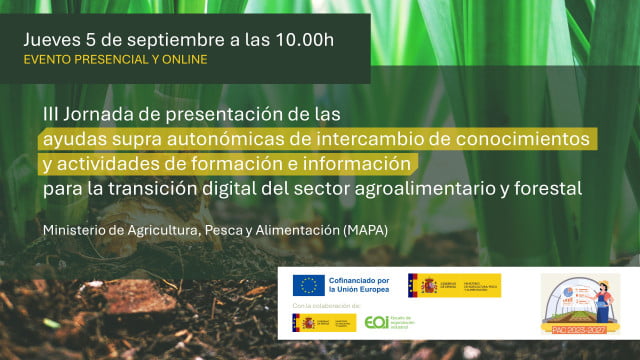 Madrid acogerá la III Jornada de presentación de las ayudas supra autonómicas para la transición digital del sector agroalimentario y forestal
