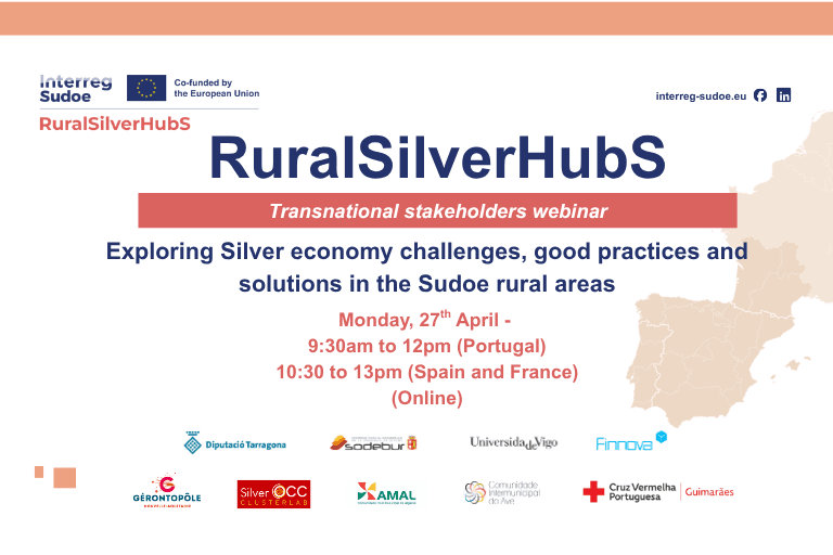 Webinar Transnacional de Stakeholders de Interreg Sudoe RuralSilverHubs: Explorando los retos, buenas prácticas y soluciones de la Silver Economy en las zonas rurales del espacio SUDOE